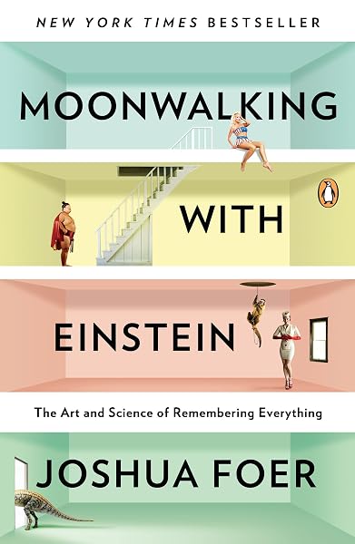 Moonwalking with Einstein by Joshua Foer — book cover