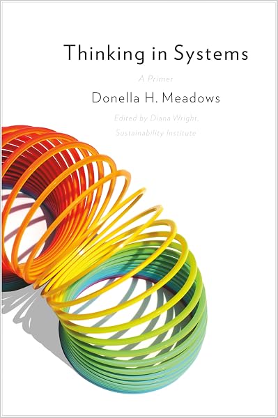 Thinking in Systems by Donella H. Meadows — book cover